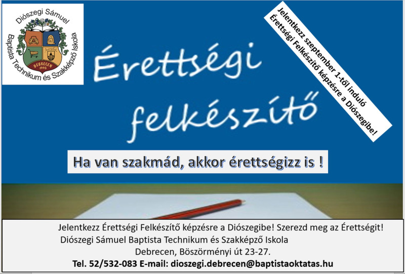 Érettségi Felkészítő képzés a Diószegiben!