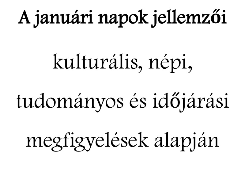 A januári napok jellemzői